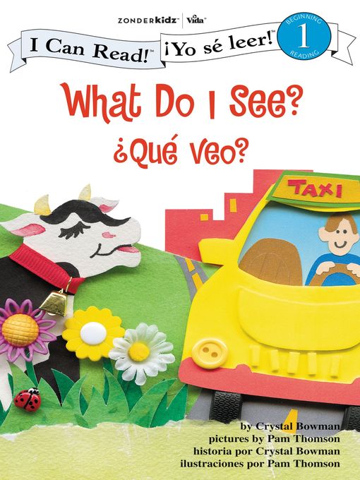 Title details for What Do I See? / ¿Qué veo? by Crystal Bowman - Available